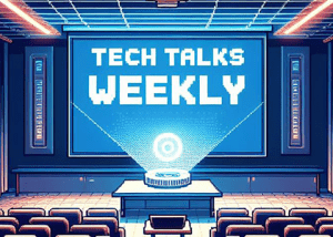 Tech Talks Weekly